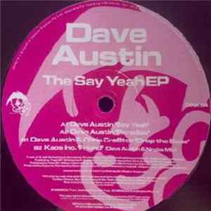 Dave Austin - The Say Yeah EP Mp3