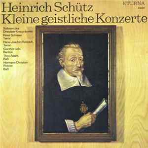 Heinrich Schütz, Solisten Des Dresdner Kreuzchores Dirigent: Rudolf Mauersberger - Kleine Geistliche Konzerte Mp3