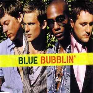 Blue - Bubblin' Mp3