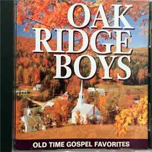Oak Ridge Boys - Old Time Gospel Favorites Mp3