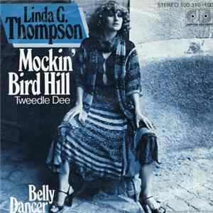 Linda G. Thompson - Mockin' Bird Hill (Tweedle Dee) Mp3