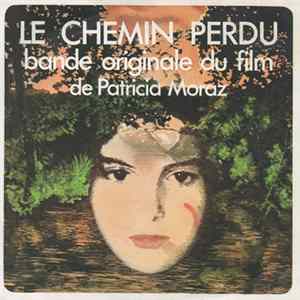 Patrick Moraz - Le Chemin Perdu Mp3