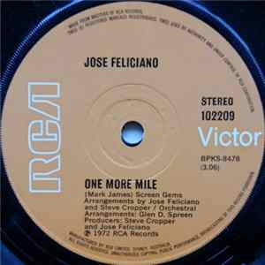 José Feliciano - One More Mile / Where Is My Woman Mp3
