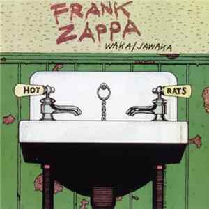 Frank Zappa - Waka / Jawaka Mp3