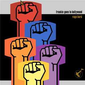 Frankie Goes To Hollywood - Rage Hard Mp3