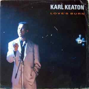 Karl Keaton - Love's Burn Mp3
