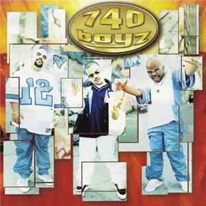 740 Boyz - 740 Boyz Mp3