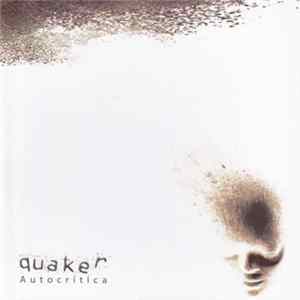 Quaker - Autocrítica Mp3