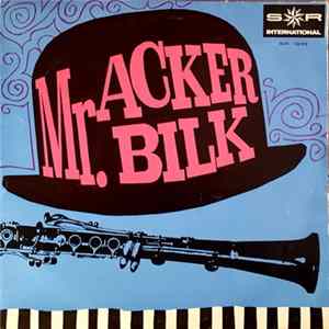 Mr. Acker Bilk - Mr. Acker Bilk Mp3