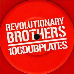 Revolutionary Brothers - 100x100 Dubplates Mp3