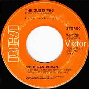 The Guess Who - American Woman / No Sugar Tonight Mp3