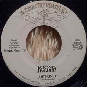 Kross Kountry - Just Once / Un-Named Polka Mp3