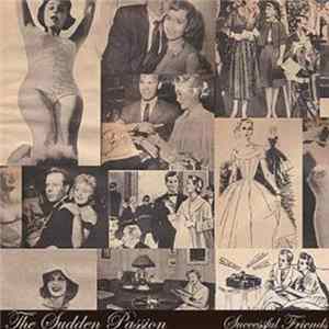 The Sudden Passion - Successful Friends Mp3