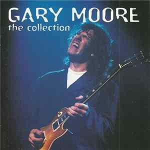 Gary Moore - The Collection Mp3