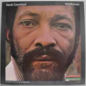 Hank Crawford - Wildflower Mp3