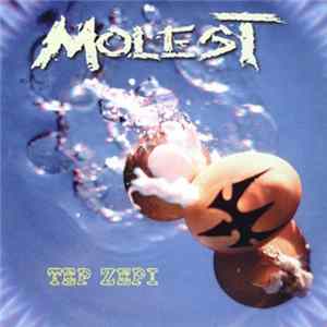 Molest - Tep Zepi Mp3