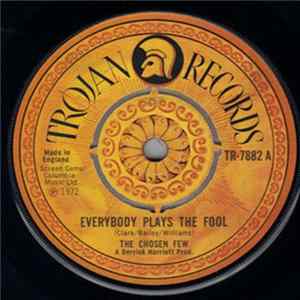 The Chosen Few - Everybody Plays The Fool / You're A Big Girl Now Mp3