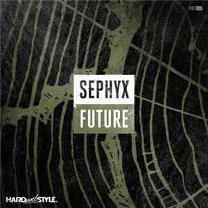 Sephyx - Future Mp3