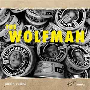 Pablo Zuazo - The Wolfman (K2T Remix) Mp3