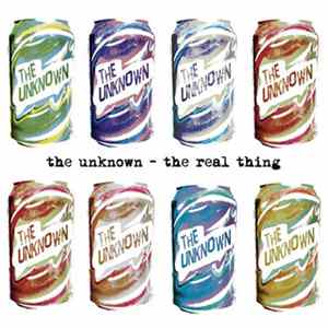 The Unknown - The Real Thing Mp3