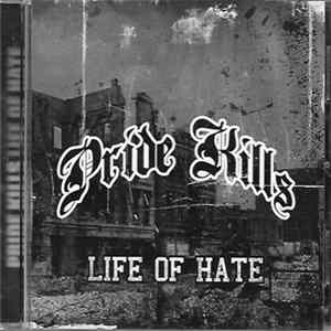 Pride Kills - Life Of Hate Mp3
