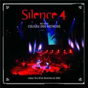 Silence 4 - Ao Vivo: Coliseu Dos Recreios - Lisboa 19 E 20 de Dezembro de 2000 Mp3