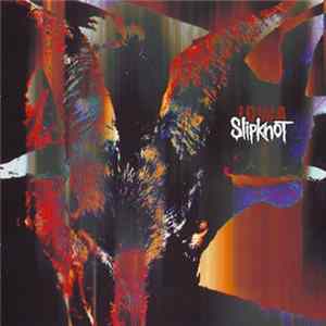Slipknot - Iowa Mp3