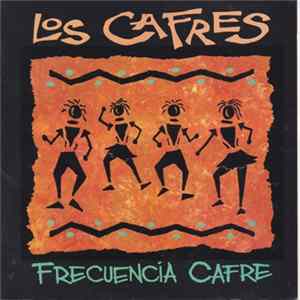 Los Cafres - Frecuencia Cafre Mp3