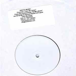 DJ MFR & Vincent Kwok - Take Me Away Mp3