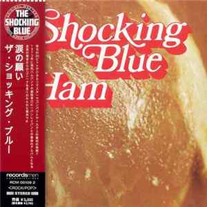 Shocking Blue - Ham Mp3