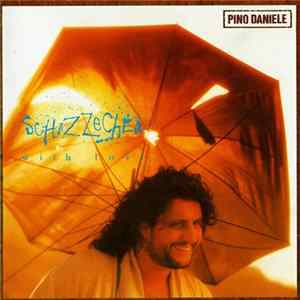 Pino Daniele - Schizzechea With Love Mp3