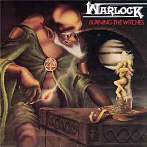 Warlock - Burning The Witches Mp3