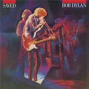 Bob Dylan - Saved Mp3