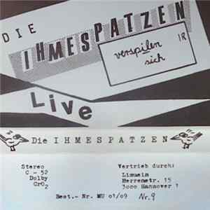 Die Ihmespatzen - Die Ihmespatzen Verspilen Sich Mp3