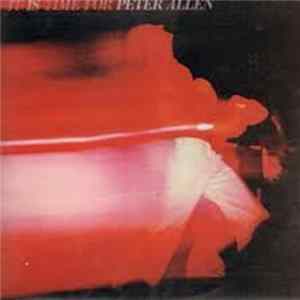 Peter Allen - It Is Time For Peter Allen Mp3