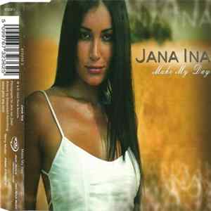 Jana Ina - Make My Day Mp3