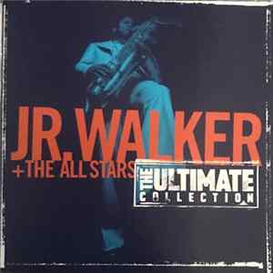 Junior Walker & The All Stars - The Ultimate Collection Mp3