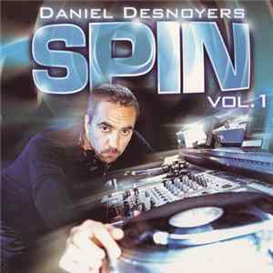 Daniel Desnoyers - Spin Vol.1 Mp3
