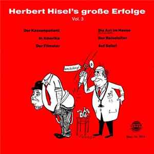 Herbert Hisel - Herbert Hisel's Große Erfolge (Vol. 3) Mp3