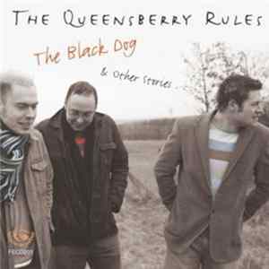 The Queensberry Rules - The Black Dog & Other Stories Mp3