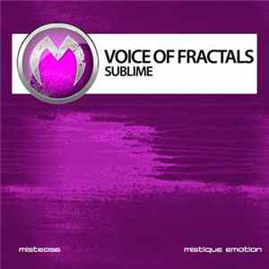 Voice Of Fractals - Sublime Mp3