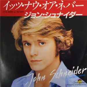 John Schneider - It's Now Or Never Mp3