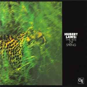 Hubert Laws - The Rite Of Spring Mp3