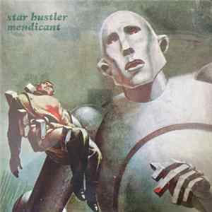 Star Hustler - Mendicant Mp3