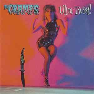 The Cramps - The Ultra Edits Of Ultra Twist! Mp3