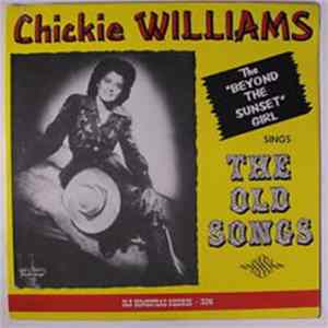 Chickie Williams - Sings The Old Songs Mp3