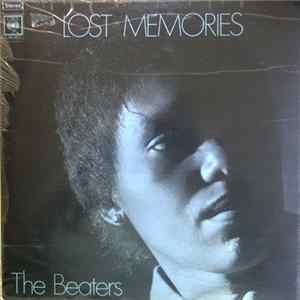 The Beaters - Lost Memories Mp3