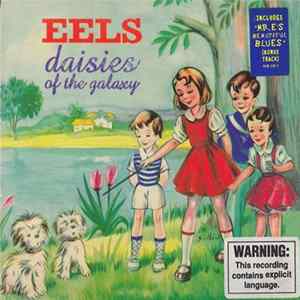 Eels - Daisies Of The Galaxy Mp3