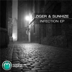 Ziger & Sunhize - Infection EP Mp3