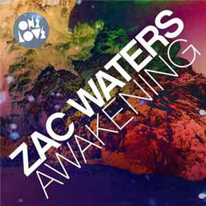 Zac Waters - Awakening Mp3